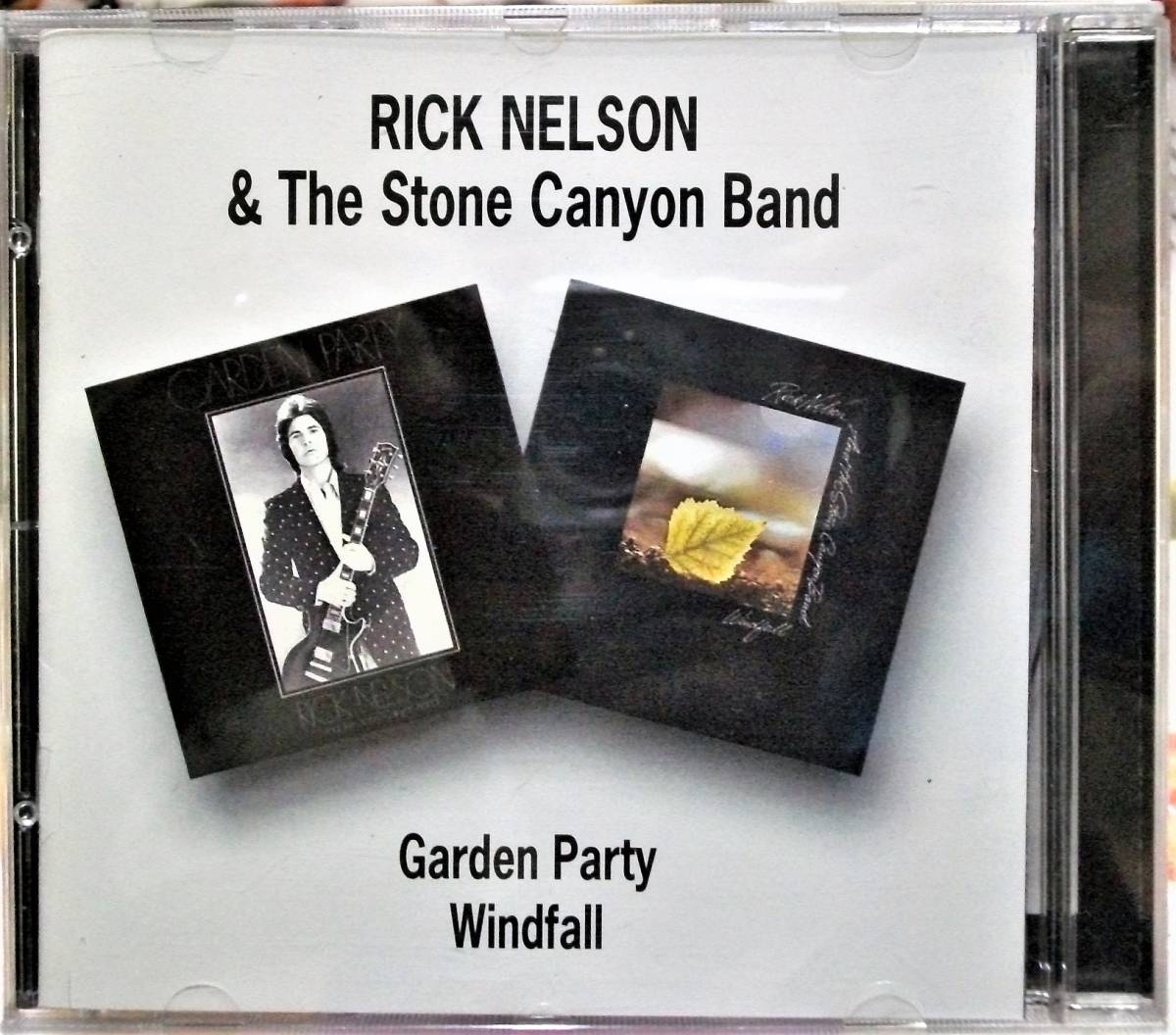 ★極稀CD★Rick Nelson Stone Canyon Band Garden Party Windfall Counrty Rock リック ネルソン ストーン キャニオン バンド_画像1