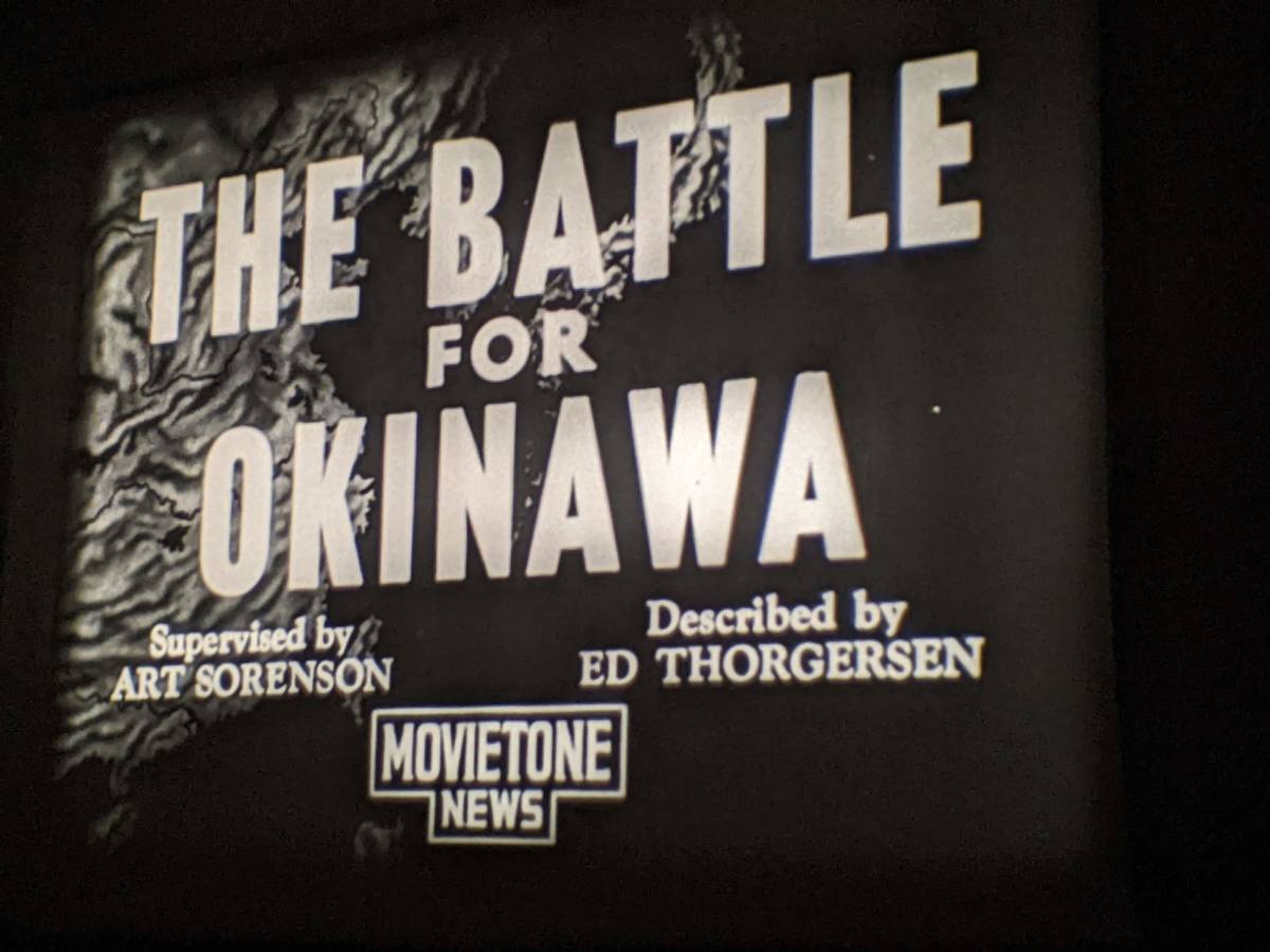 9520円 16ミリ 沖縄戦のニュース映画 特集 アメリカ(1945年 9520円 16ミリ 沖縄戦のニュース映画 特集 アメリカ(1945年