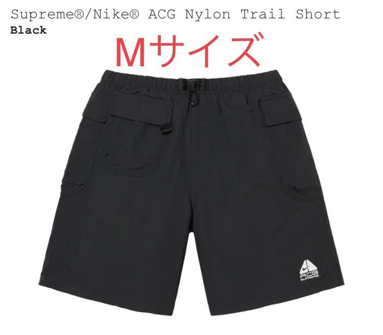 Mサイズ】Supreme Nike ACG Nylon Trail Short Black シュプリーム