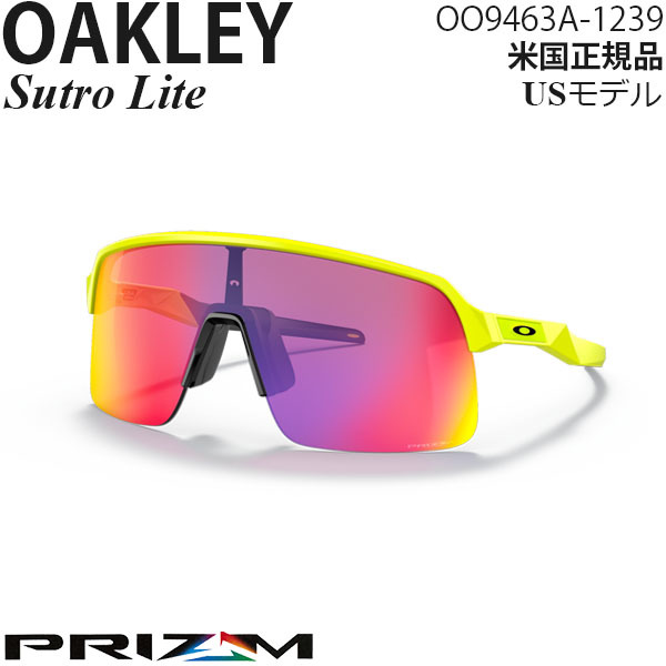 Oakley サングラス Sutro Lite プリズムレンズ Neon Yellow Collection OO9463A-1239