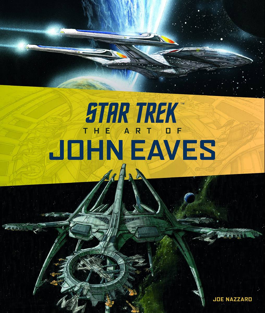 ★新品★送料無料★スタートレック アートデザイン集 ジョンイーブス★Star Trek: The Art of John Eaves