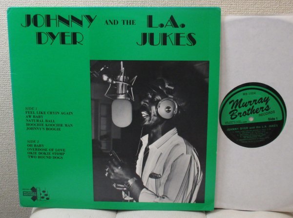 ☆彡 Blues LP JOHNNY DYER AND THE L.A. JUKES [ US ORIG MURRAY BROTHERS MB-1004 ]_画像1