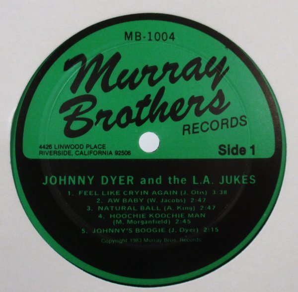 ☆彡 Blues LP JOHNNY DYER AND THE L.A. JUKES [ US ORIG MURRAY BROTHERS MB-1004 ]_画像3