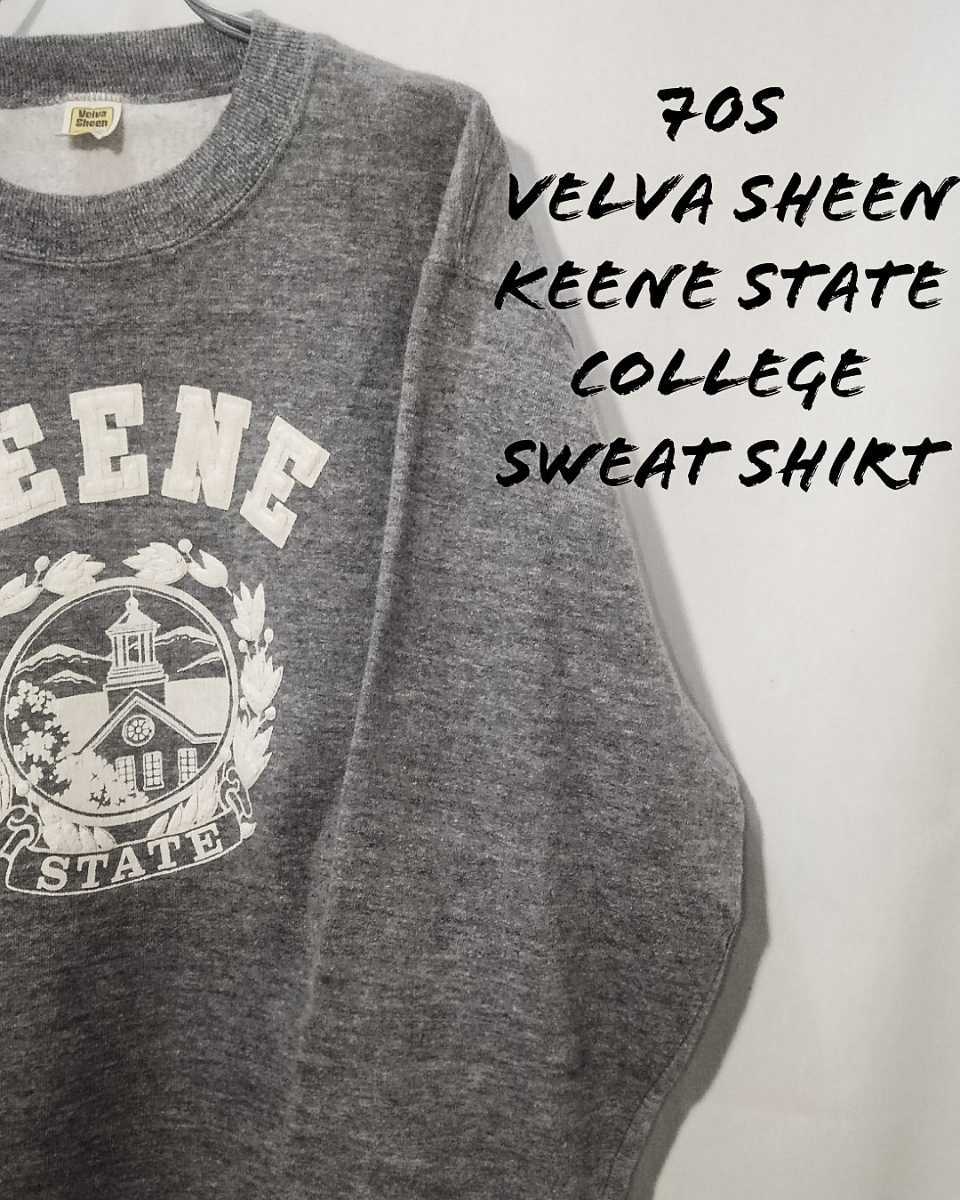 Vintage velva sheen keene state college sweat shirt 70s ヴェルバシーン キーン州立大学 カレッジ スウェット アメリカ製 ビンテージ