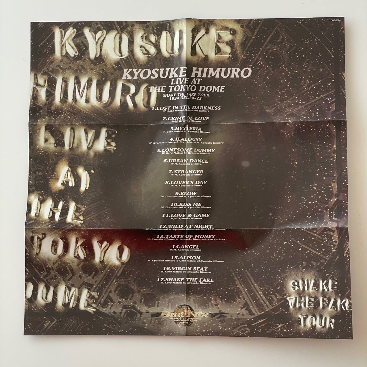 氷室京介/KYOSUKE HIMURO LIVE AT THE TOKYO DOME SHAKE THE FAKE TOUR