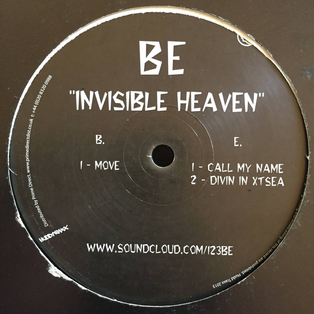 BE - INVISIBLE HEAVEN / Move / Call My Name / Divin In Xtsea / Hudd Traxx_画像1