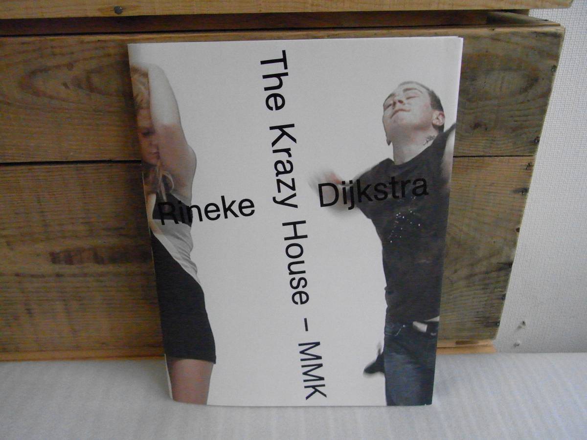 洋書写真集 Rineke Dijkstra リネケ ダイクストラ / The Krazy House－MMK