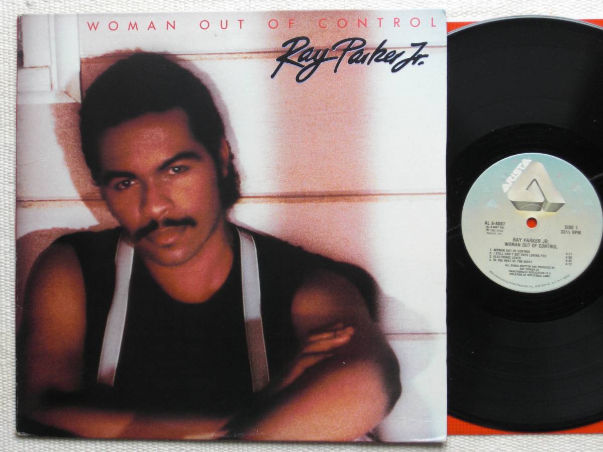 USオリジナル盤LP　Ray Parker Jr. ／ Woman Out Of Control 　(Arista AL8 8087 )★　☆_画像1