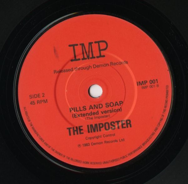 【ロック 7インチ】The Imposter - Pills And Soap / Pills And Soap (Extended Version) [Imp Records IMP 001]_画像2