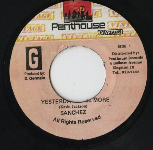 【レゲエ 7インチ】Sanchez - Yesterday Once More / Version [Penthouse Vintage]_画像1