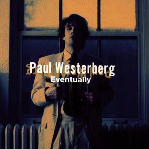 Eventually ポール・ウエスターバーグ 輸入盤CD_画像1