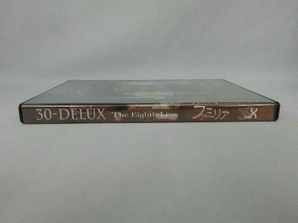 30-DELUX The Eighth Live ファミリア　【客席一方向プロセミアムスタイルバージョン】_画像3