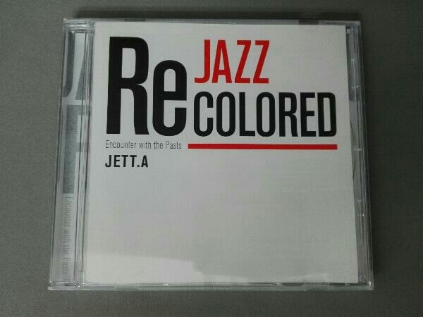 JETT.A CD JAZZ RECOLORED Encounter with the Pasts Remixed by JETT.A_画像1