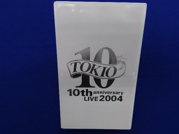 TOKIO 10th anniversary LIVE 2004 VHS