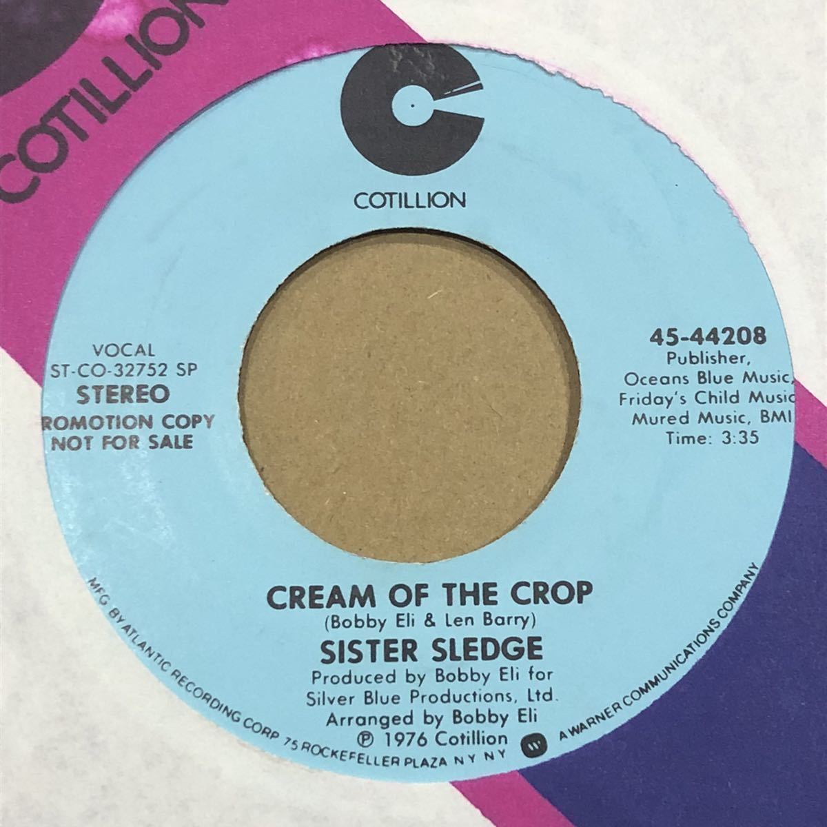 LP未収録PHILLY SILVER BLUEスタジオ録音 7inch ONLY SISTER SLEDGE / CREAM OF THE CROP on COTILLION 白PROMOプロモUSオリジナル盤Soul45_画像2