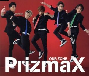 ＯＵＲ　ＺＯＮＥ（赤盤）／ＰｒｉｚｍａＸ_画像1