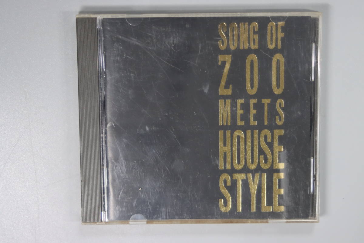 SONG OF ZOO MEETS HOUSE STYLE　CD　送料180円_画像1