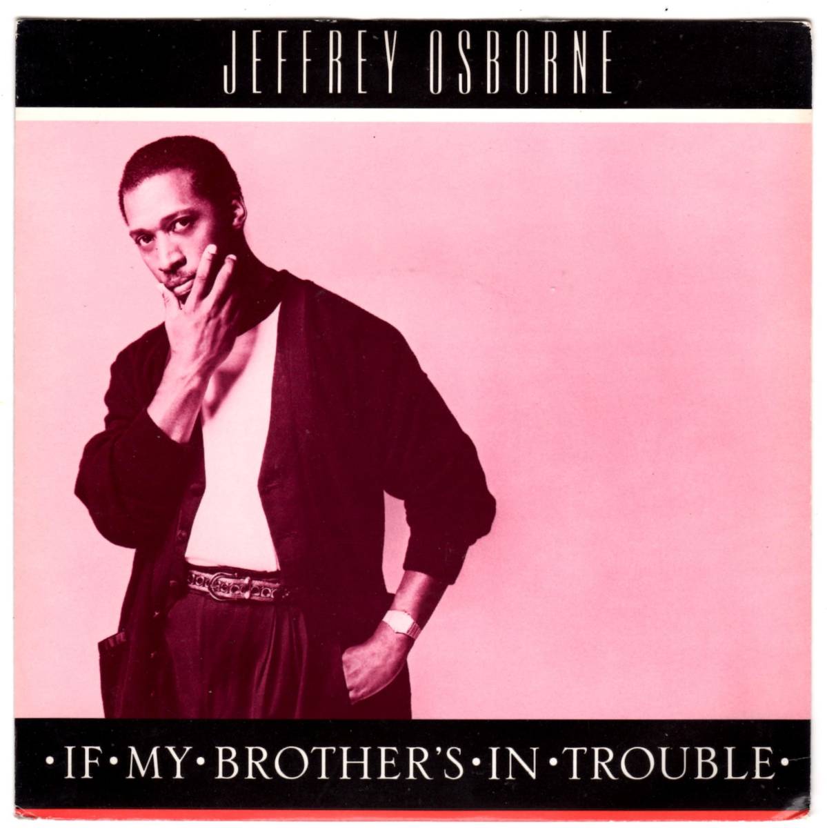 NJS.R & B .45 試聴可 45★45 / Jeffrey Osborne / If My Brother's In Trouble / 7インチ_画像1