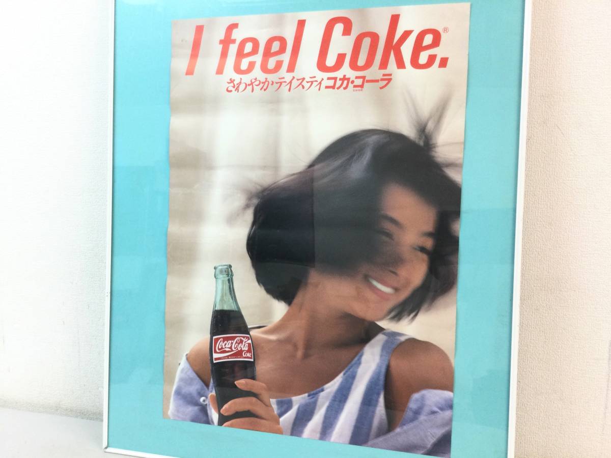 ポスター Coca Cola コカ・コーラ 松本孝美 I feel Coke. さわやかテイスティ 当時物 希少 72.8cm×51.4cm