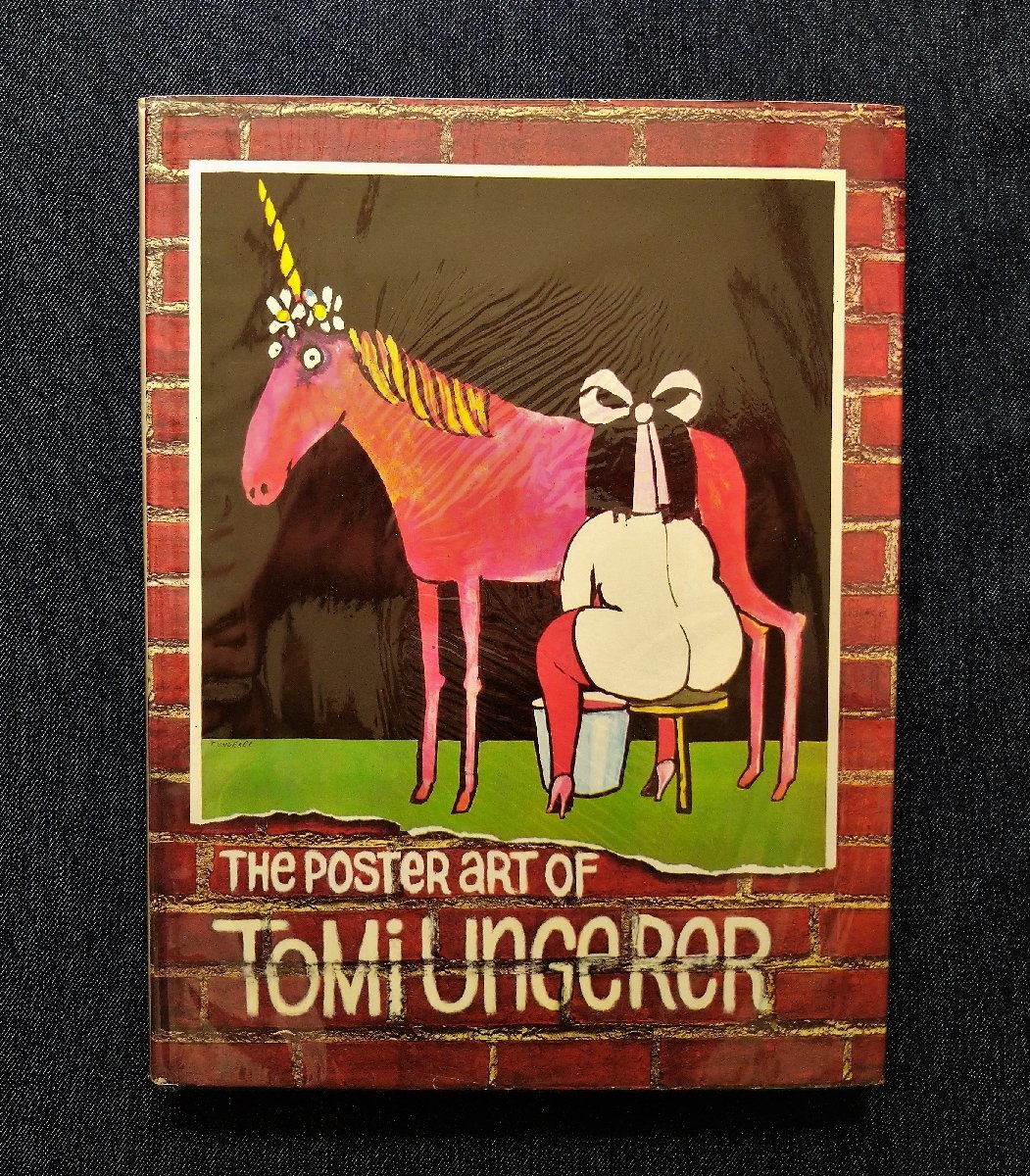  Tommy *ungela- постер сборник произведений 1971 год The Poster Art of Tomi Ungerer иностранная книга машина палец на ноге n способ .. иллюстрации 