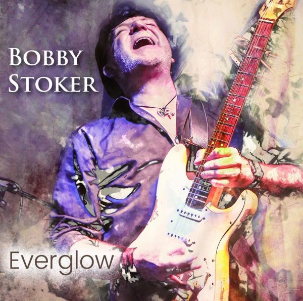 Bobby Stoker - Everglow (Digi) ◆ 2022 メロハー AOR Bobby Kimball, Oliver Hartmann, Willy Wagner, Tommy Newton_画像1