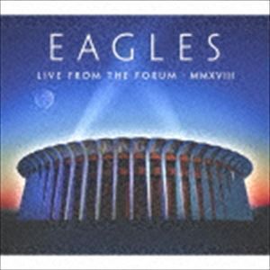 ライヴ・フロム・ザ・フォーラム 2018(2CD+Blu-ray) イーグルス