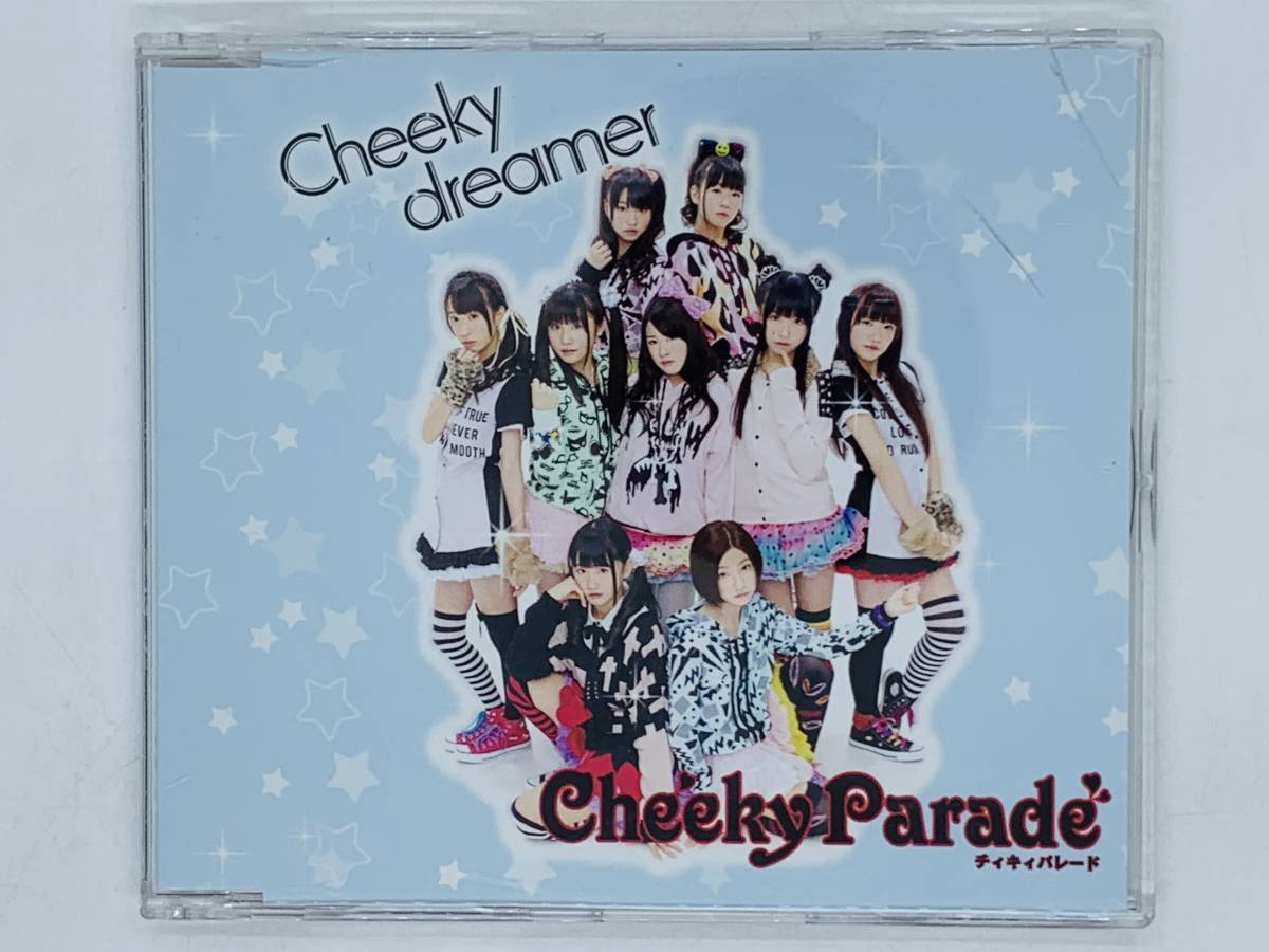 即決CD Cheeky Parade 5000枚 完全限定生産 Cheeky Dreamer チキパ iDOL Street SUPER☆GiRLS アイドル チィキィパレード レア F06_画像1