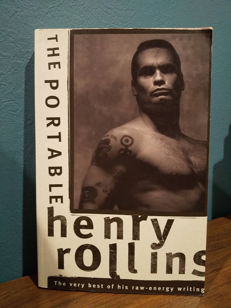 〈洋書〉The Portable Henry Rollins ：The very best of his raw-energy writing ポータブル・ヘンリー・ロリンズ_画像1