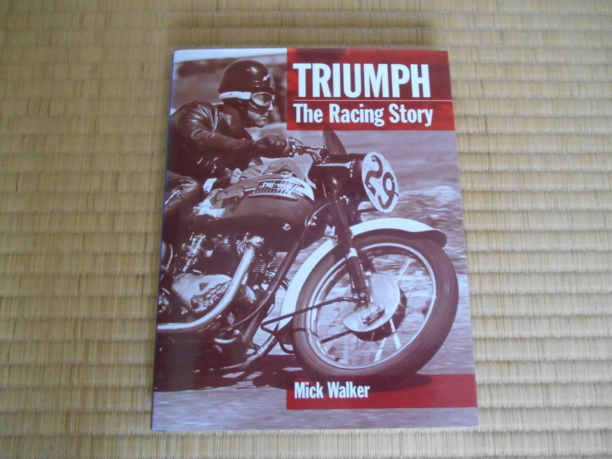 Triumph　The Racing Story ハードカバー　トライアンフ