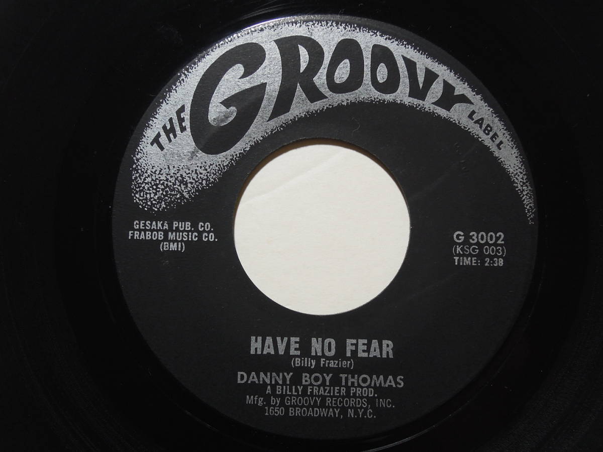 Danny Boy Thomas・Have No Fear / My Love Is Over　US 7”_画像1