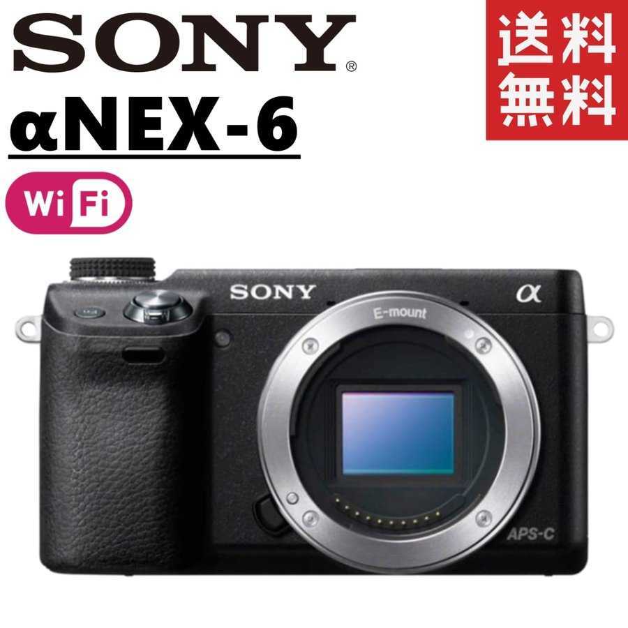 本店は ボディ NEX-6 α SONY ソニー ブラック 中古 カメラ 一眼レフ