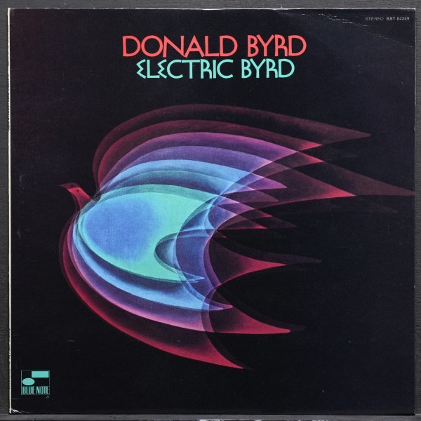 米オリジナル】DONALD BYRD VAN GELDER刻印 ELECTRIC BYRD ドナルド