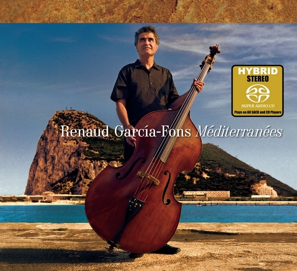 ハイブリッドSACD ルノー・ガルシア・フォンス RENAUD GARCIA-FONS/MEDITERRANEES Master Music_画像1