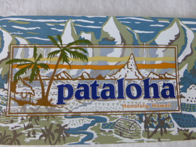 patagonia PATAGONIA HONOLULU pataloha sticker pataro is patagoniaPATAGONIA Honolulu Hawaii Honolulu Patagonia PATAGONIA pataloha