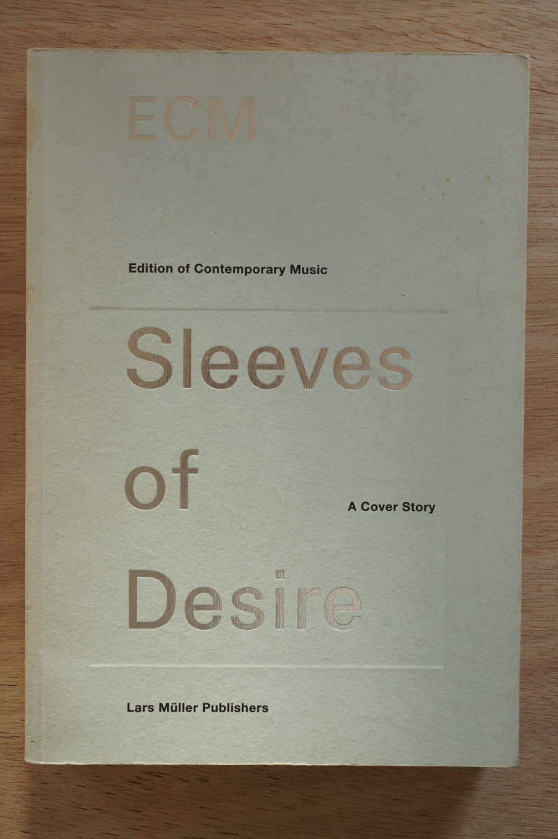 希少 ◇ ECM Sleeves of Desire / A Cover Story / Lars Muller