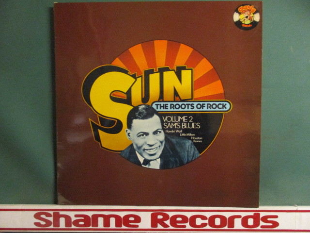 ★ VA ： Sun The Roots Of Rock Volume 2 Sam's Blues LP ☆ (( Howlin' Wolf / Little Milton / Houston Boines / 落札5点で送料無料の画像1