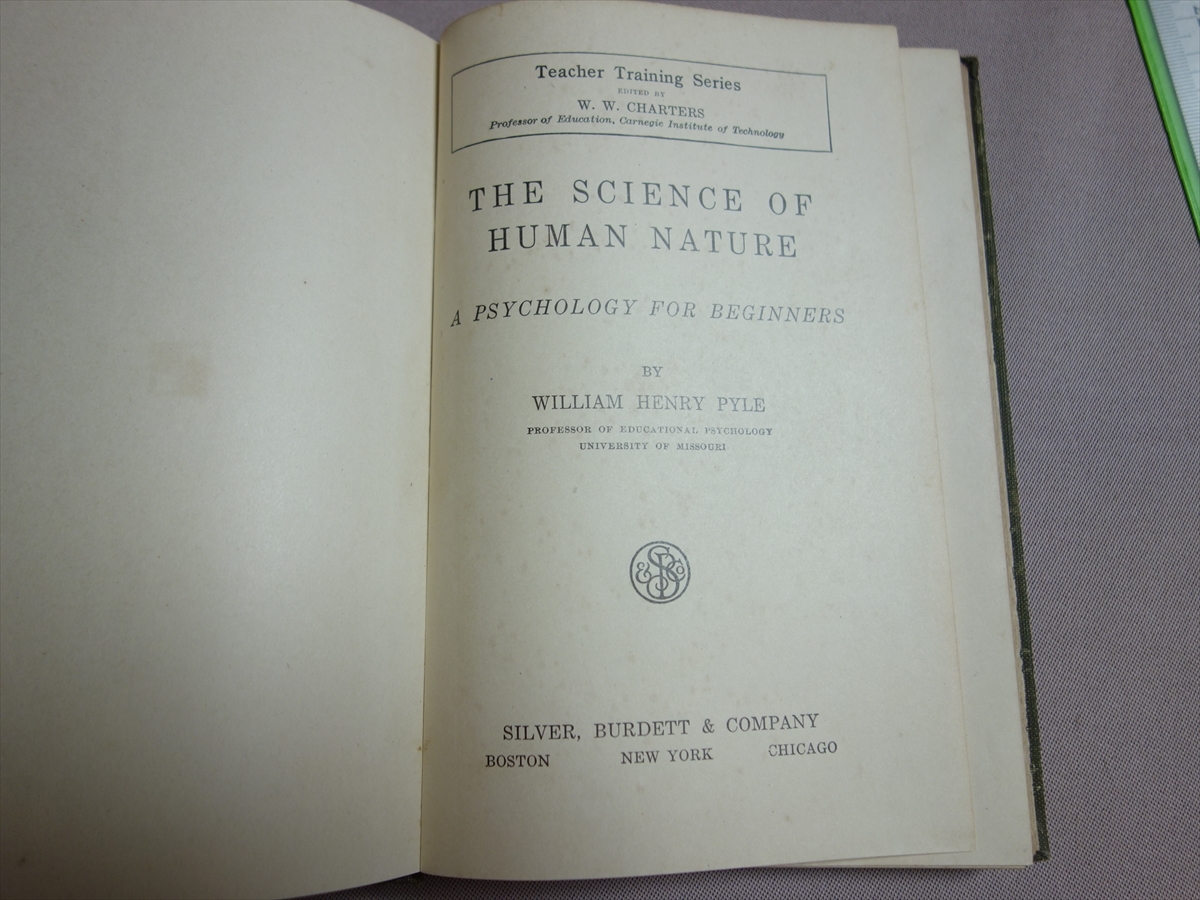 【英語】 1917年 The Science of Human Nature A Psychology for Beginners William Henry Pyle teacher training series / 古い 洋書_画像5