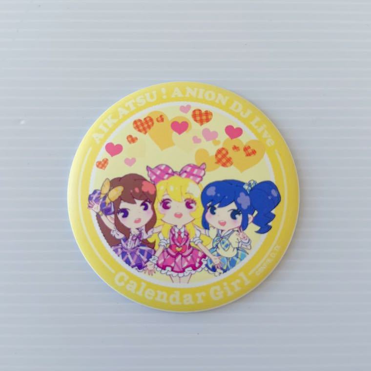 アイカツ！ カレンダーガール マグバッジ 缶バッジ シリーズ