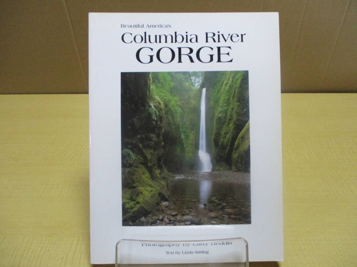 【04080317】Beautiful America's Columbia River Gorge【英語本】■リンダ・スターリング_画像1
