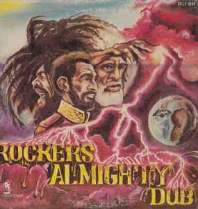 Rocker's Almighty Dub　「King of Dub」の続編となるヘビー級ダブ・ミックス最高傑作盤!!（リイシュー）_画像1