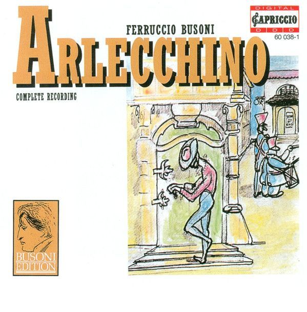 独CD アルブレヒト フェルッチョ・ブゾーニ:歌劇「アルレッキーノ」 600381 Capriccio (2) /00110_画像1