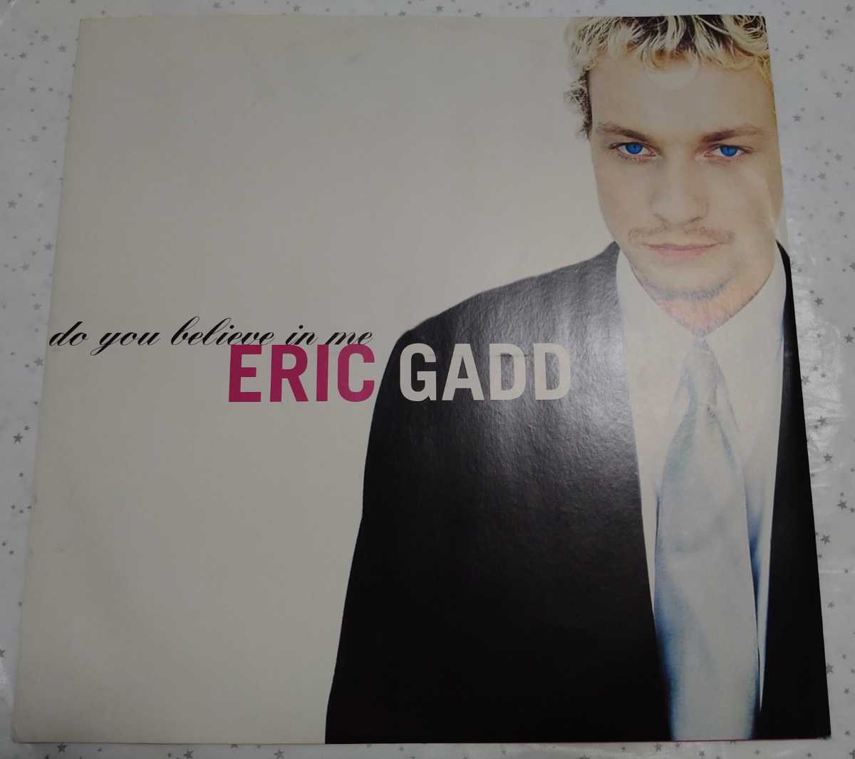 ERIC GADD DO YOU BELIEVE IN ME