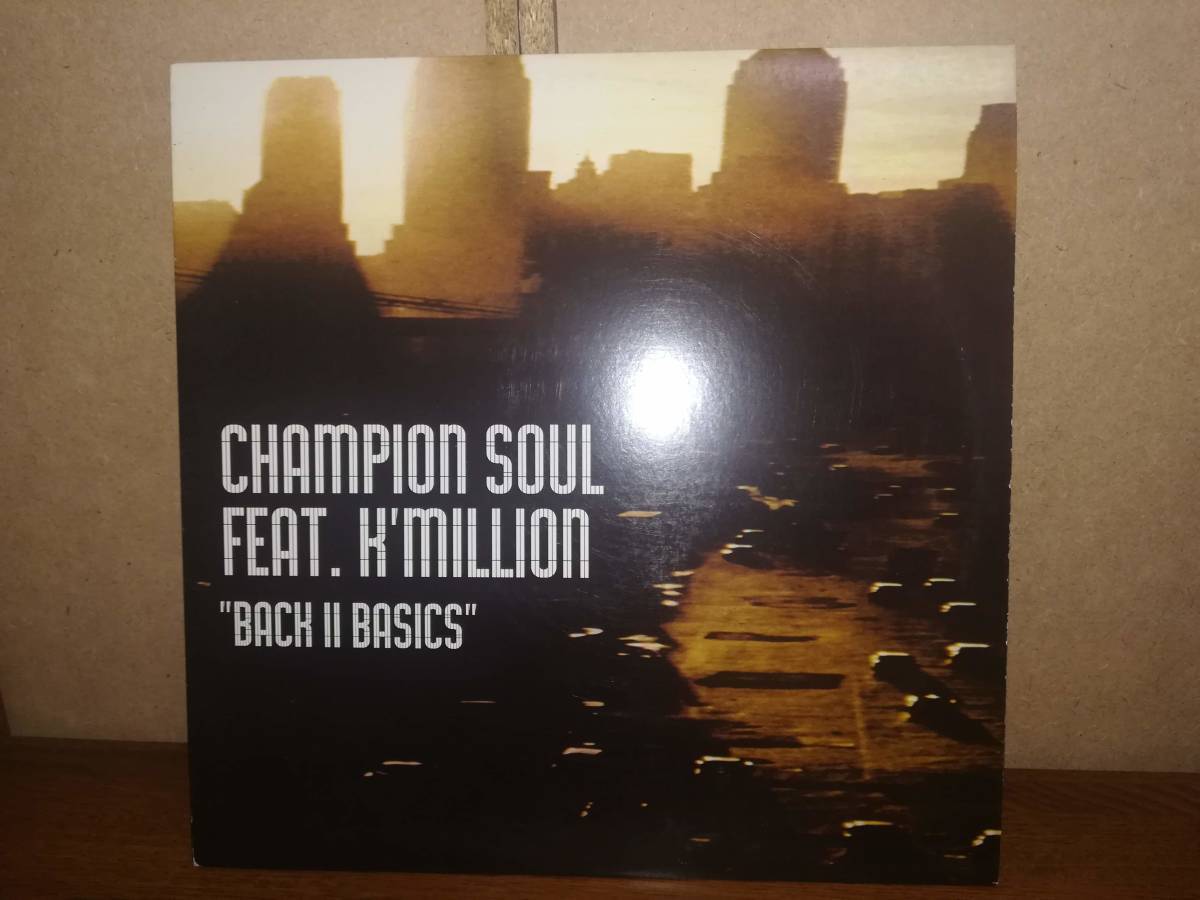 L0539◆12 / Champion Soul Feat K'Million / Back II Basics_画像1