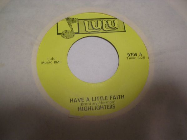 ○SOUL FUNK45○Highlighters / Have A Little Faith - レコード