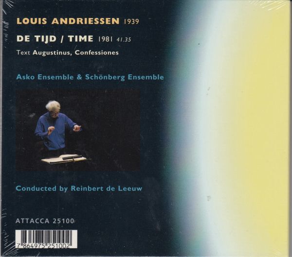 [CD/Attacca]ルイ・アンドリーセン(1939-):時間/R.d.レーウ&Askoアンサンブル&シェーンベルク・アンサンブル_画像2