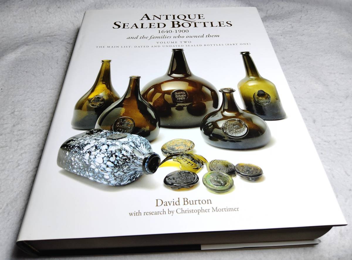 ＜洋書＞アンティーク・シールドボトル　1640-1900年　写真資料集『ANTIQUE SEALED BOTTLES and the Families who Owned Them』古ワイン瓶