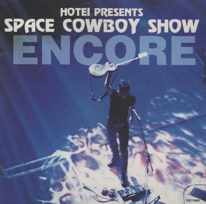 布袋寅泰 / SPACE COWBOY SHOW ENCORE スペース・カウボーイ・ショウ・アンコール / 1997.4.25 / ライブアルバム / 完全限定盤 / TOCT-9851_画像1