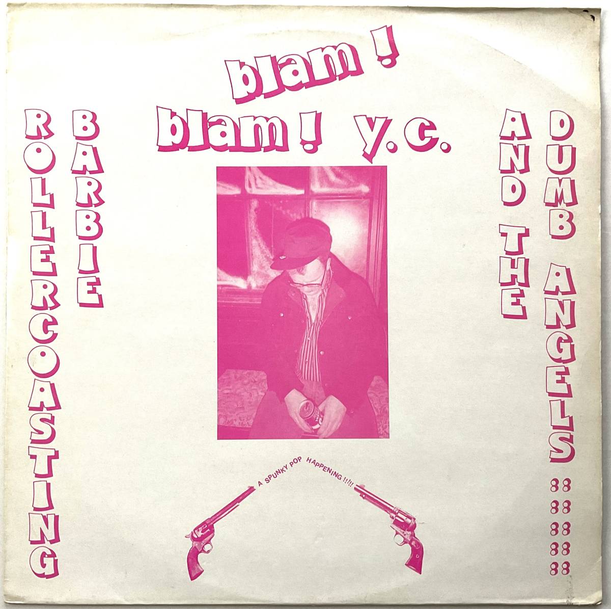 激レア レコード Blam! Blam! Y.C. Rollercoasting Barbie And The Dumb Angels KIDS ARE ALRIGHT The Who Cover C86 Shop Assistants_画像1