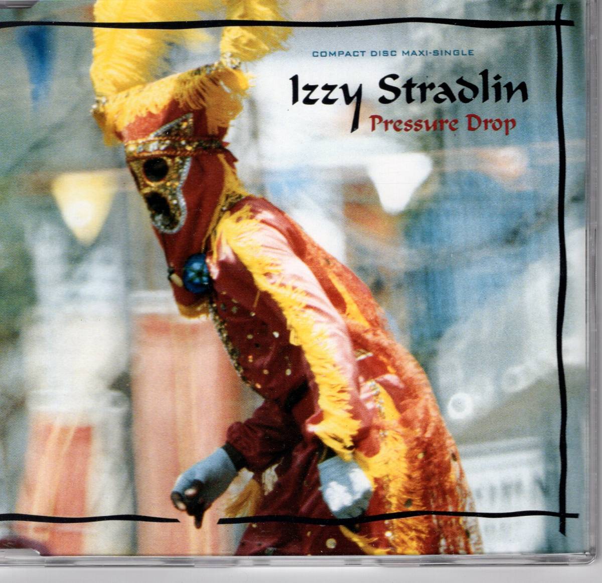 CD) IZZY STRADLIN pressure drop