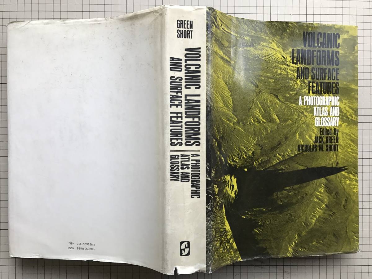 『VOLCANIC LANDFORMS AND SURFACE FEATURES A PHOTOGRAPHIC ATLAS AND GLOSSARY』Edited by GREEN/SHORT　SPRINGER 1971年刊　2389